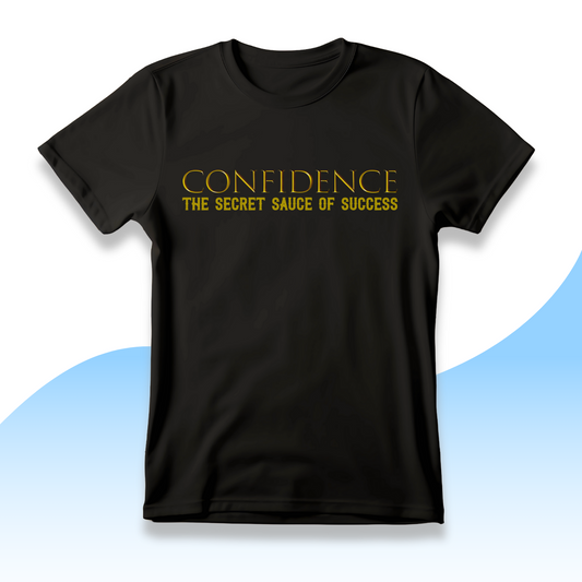 Confidence Half Sleeve Tshirt | Motivational Tshirt