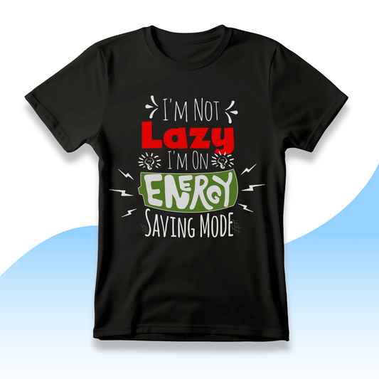 Energy Saving Mode Half Sleeve Tshirt | Motivational Tshirt