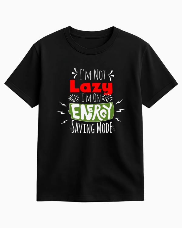 Energy Saving Mode Half Sleeve Tshirt | Motivational Tshirt